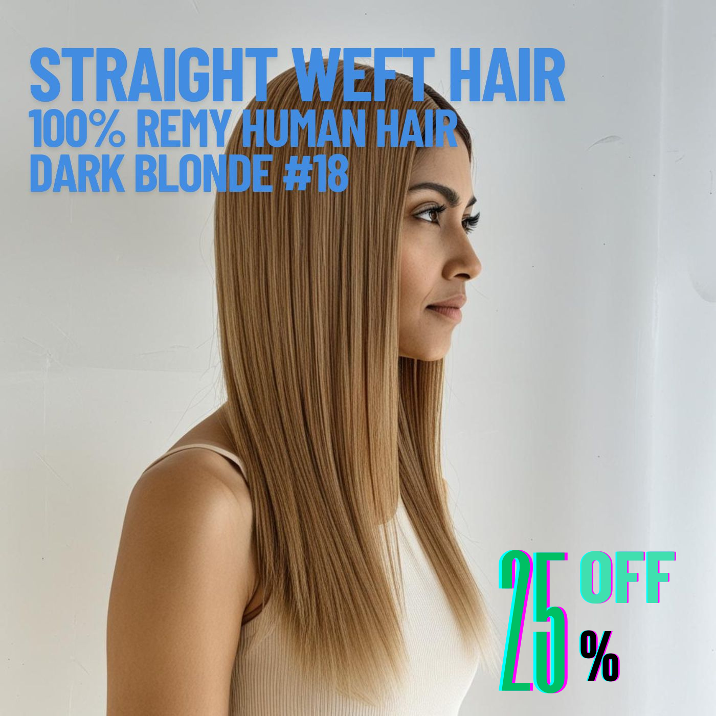 Dark Blonde #18 Straight Weft Hair Extensions – 100% Remy Human Hair | 100g Pack | 10''–30'' | Reusable | Ships from Canada