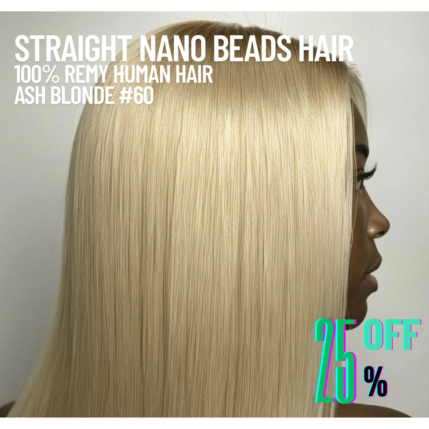 Ash Blonde #60 Straight Nano Beads Hair Extensions – 100% Remy Human Hair | 50g Pack (50 Strands) | Reusable | Ships from Canada