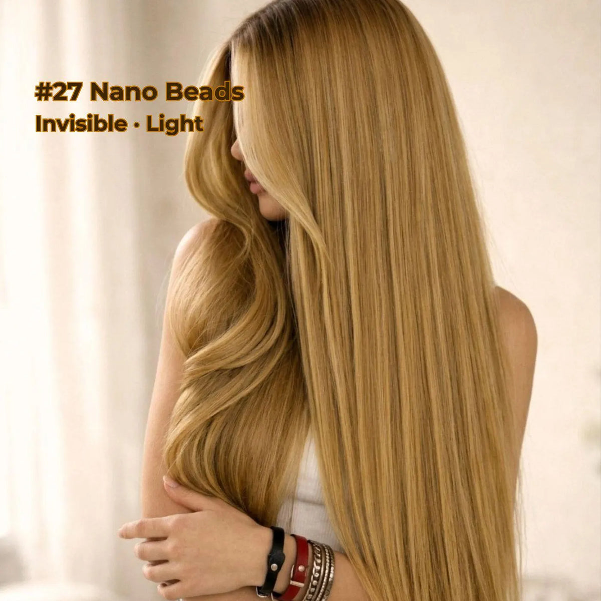 Honey Blonde #27 nano beads worn – long natural look